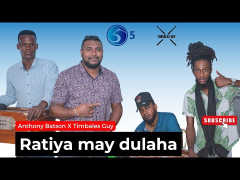 RATIYA MAY DULAHA TIMBALES GUY & ANTHONY BASTON