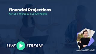 Financial Projections