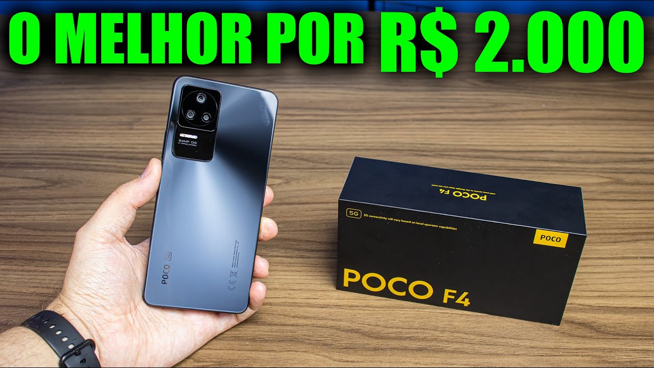MELHOR CELULAR QUE 2000 REAIS PODEM COMPRAR, POCO F4!