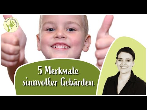 Keine DGS Gebärde? Diese 5 MERKMALE sollte eine SINNVOLLE Gebärde haben! #Babyzeichen #Onlinekurs