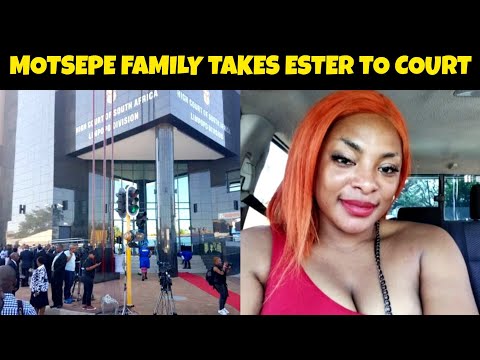 Final Update on the Motsepe family drama - Ester Motsepe was summoned to high court