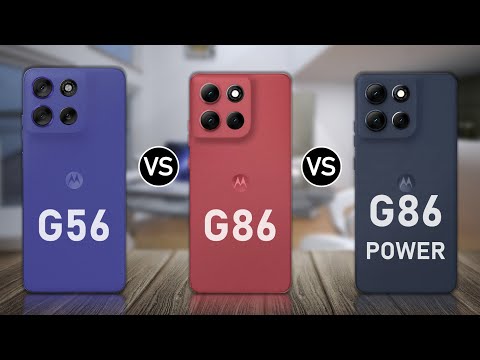 Motorola Moto G56 vs Motorola Moto G86 vs Motorola G86 Power