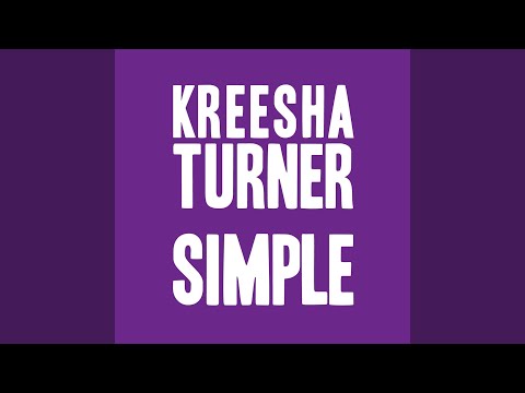 Simple - Kreesha Turner