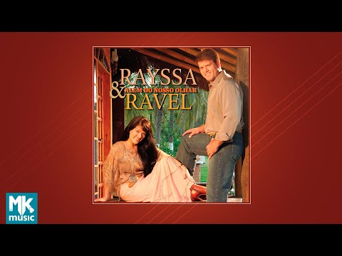 Rayssa e Ravel - Além do Nosso Olhar (CD COMPLETO)