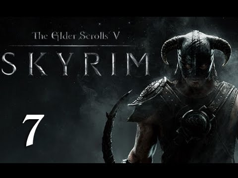Skyrim Walkthrough - Part 7 "SAVIN' SNITCHES" (Let's Play, Playthrough)