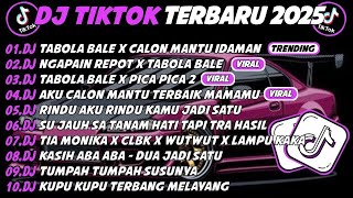 Download lagu DJ TIKTOK TERBARU 2025🎵DJ TABOLA BALE X CALON MANTU IDAMAN🎵DJ NGAPAIN REPOT X TABOLA BALE mp3