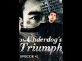 The Underdog's Triumph (Episode 41)