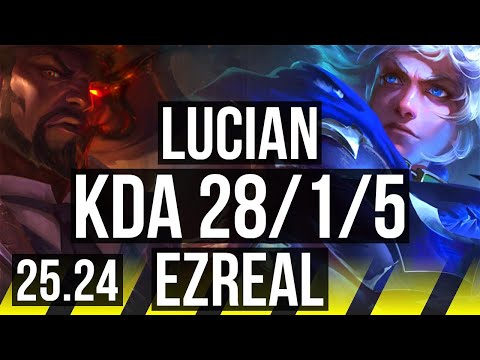 LUCIAN & Nautilus vs EZREAL & Pantheon (ADC) | Good KDA: 28/1/5 | KR Master | 25.24