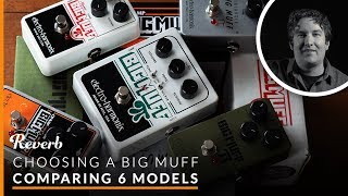 Video thumbnail for Choosing a Big Muff Pedal: Comparing 6 Varieties | Reverb Tone Report by Reverb