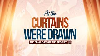 Miftaah Seminar - As The Curtains Were Drawn