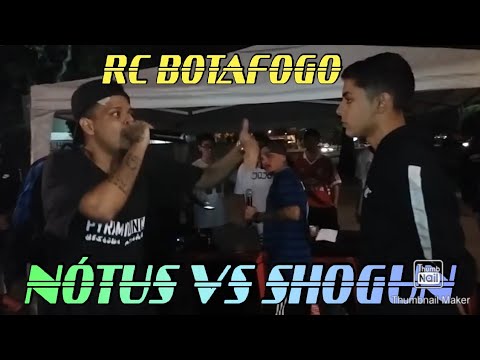 NÓTUS VS SHOGUM 1A FASE RODA DE BOTAFOGO ED 16
