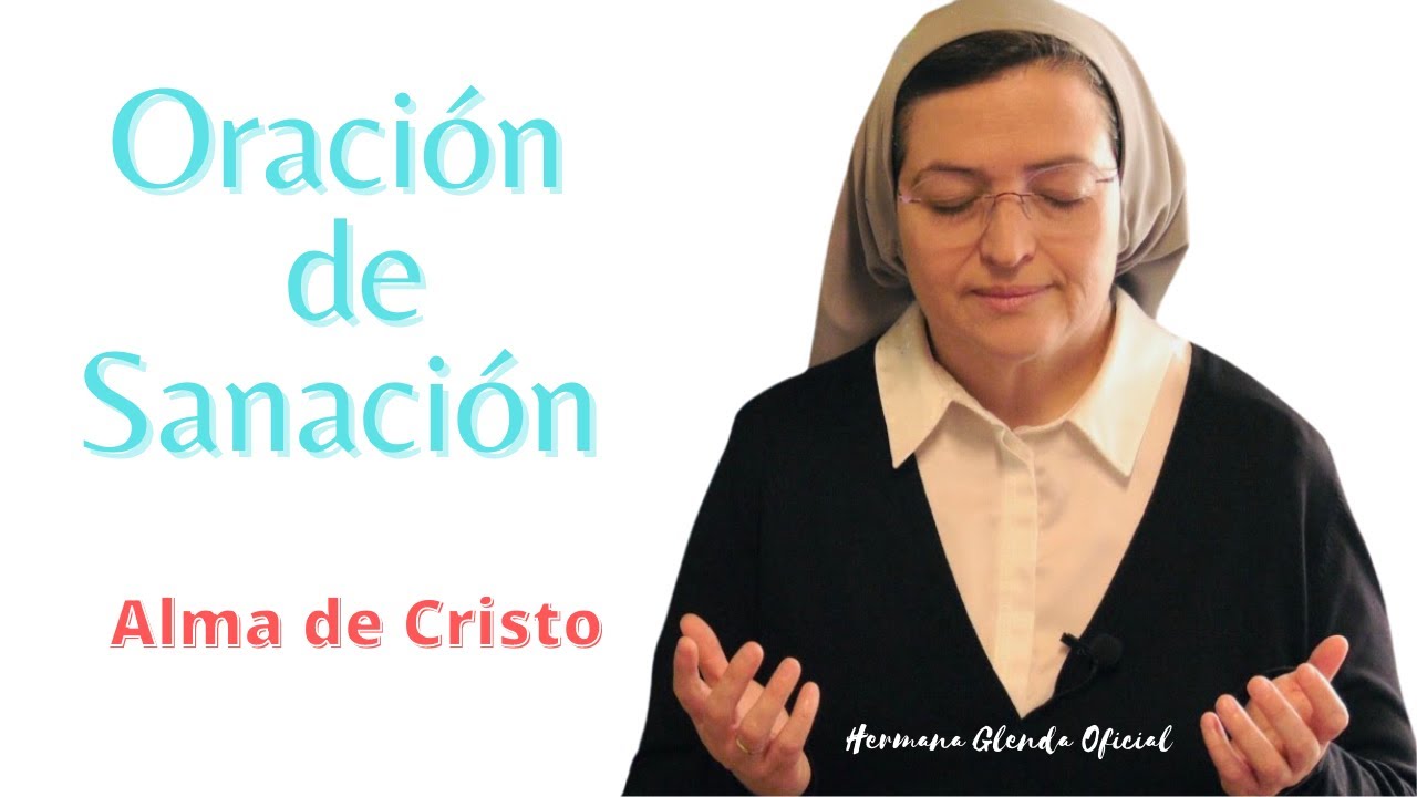 ORACIÓN DE SANACIÓN - Hermana Glenda Oficial