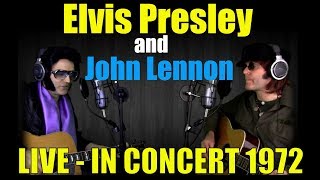 WOW!!! - Elvis Presley and John Lennon - in Concert