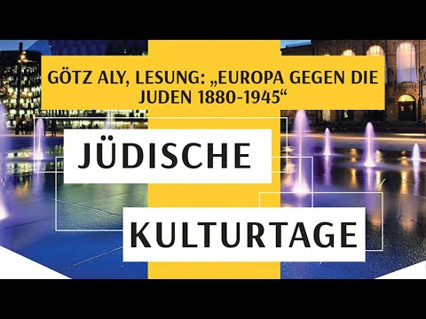 Götz Aly, Lesung -  Europa gegen die Juden 1880 -1945