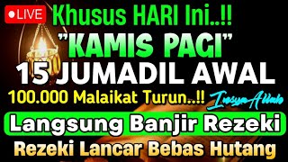 Download lagu Putar Ayat ini Di Bulan Jumadil Awal - Segala Hajad Dikabulkan, Rezeki Mengalir Deras, Aamiin mp3