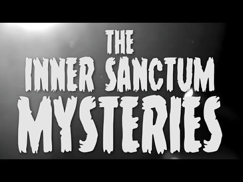 INNER SANCTUM MYSTERIES:THE COMPLETE FILM SERIES "Trailer"