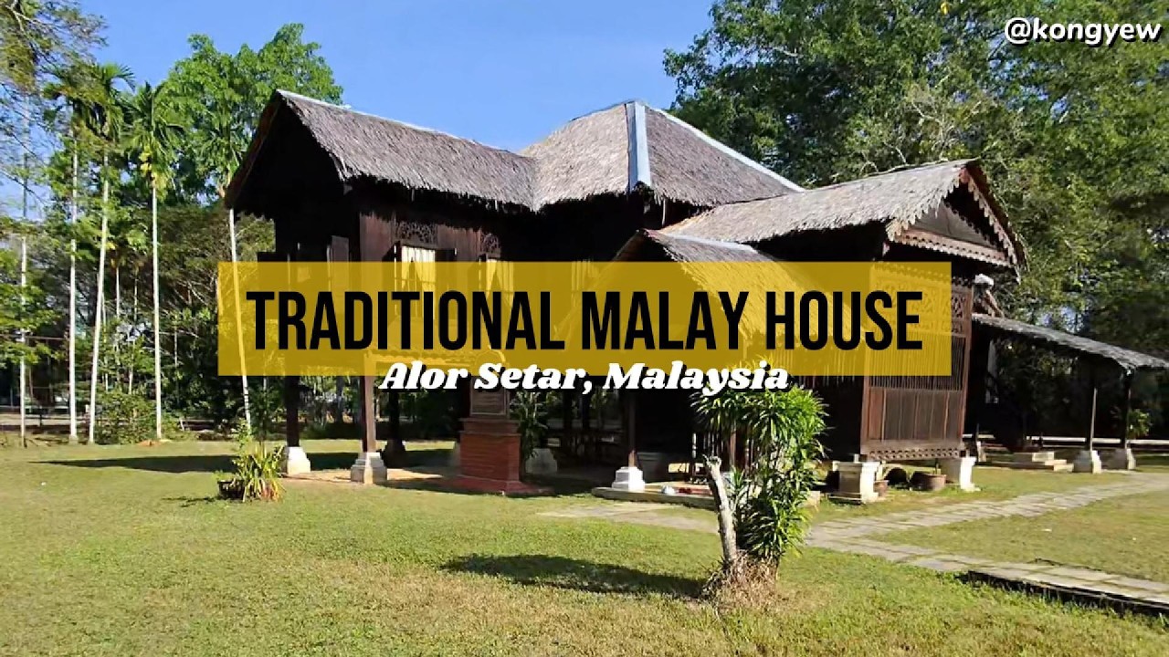 EXPLORE THE TRADITIONAL MALAY HOUSE in Alor Setar, Kedah, Malaysia