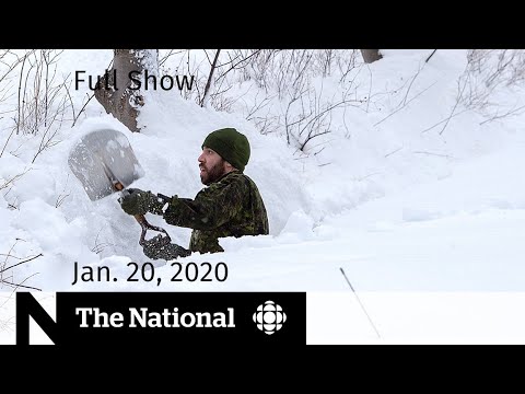 The National for Monday, Jan. 20 — Challenges of storm cleanup in N.L.; Coronavirus concerns