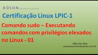 Comando sudo - Executando comandos com privilégios elevados no Linux - 01