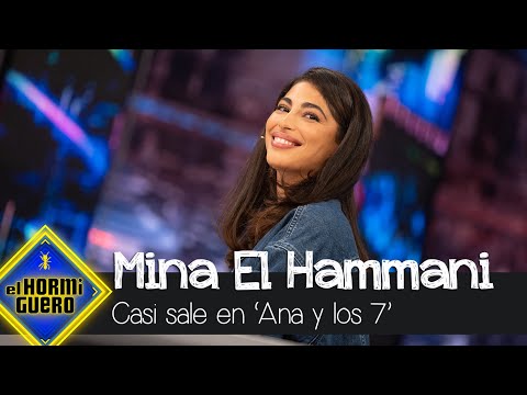 Mina El Hammani estuvo a punto de participar en 'Ana y los 7' - El Hormiguero
