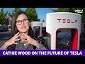Cathie Wood on the future of Tesla