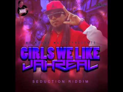 Jahreal - Girls We Like - March 2016