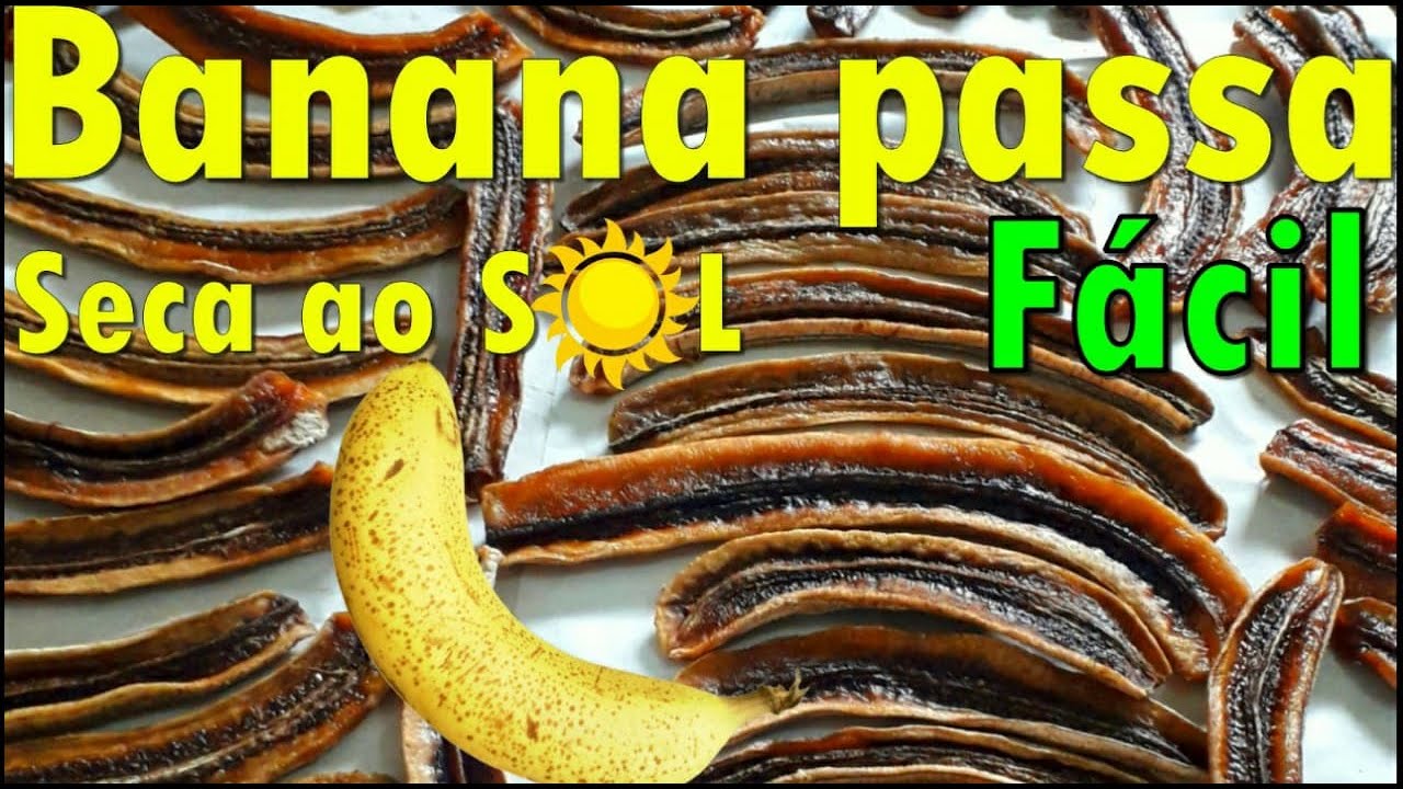 Como fazer Banana Passa SECA AO SOL ☆ Conheça os segredos ☆