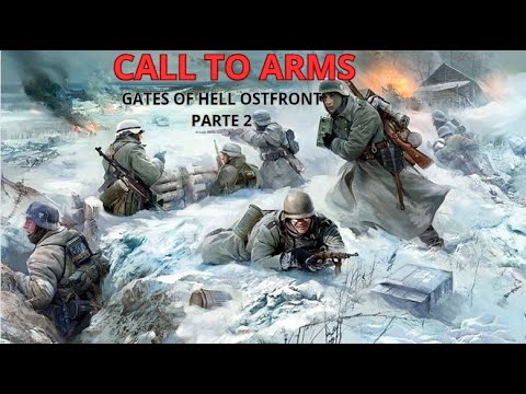 CTA GATES OF HELL OSTFRONT PARTE 2 IMPEDINDO O AVANÇO SOVIÉTICO  (GAMELPLAY PTBR)
