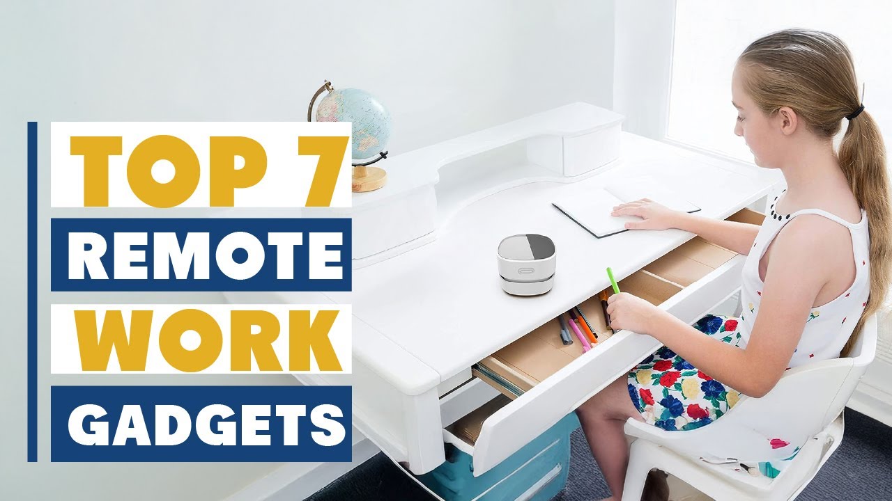 Top 7 Best Remote Work Gadgets You Can’t Work Without in 2025!