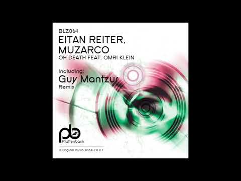 Eitan Reiter & Muzarco - Oh Death - Feat. Omri Klein