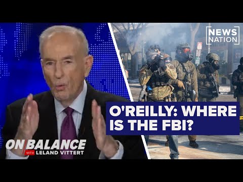 FBI should be investigating in Minnesota after deadly incidents: Bill O’Reilly | On Balance