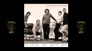 La Oreja de Van Gogh - La chica del gorro azul
