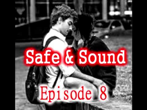 'Safe & Sound' Episode 8 (Jemi Rated R Story)