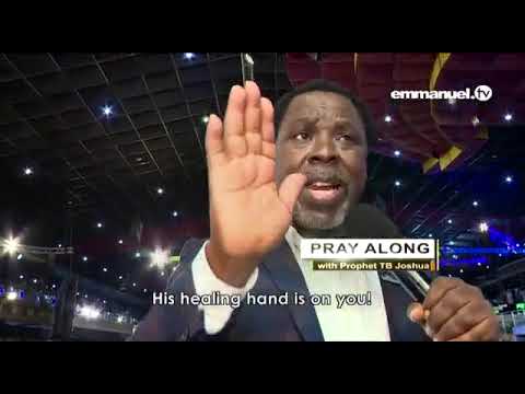 🤲 HIS HEALING HANDS IS ON YOU IN JESUS’ NAME | Prophet T.B. Joshua #tbjoshua #emmanueltv #scoan