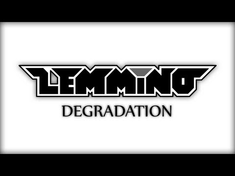 LEMMiNO - Degradation