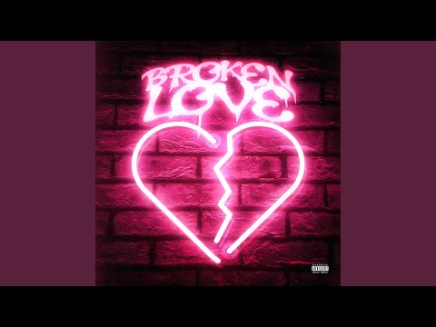 Broken Love