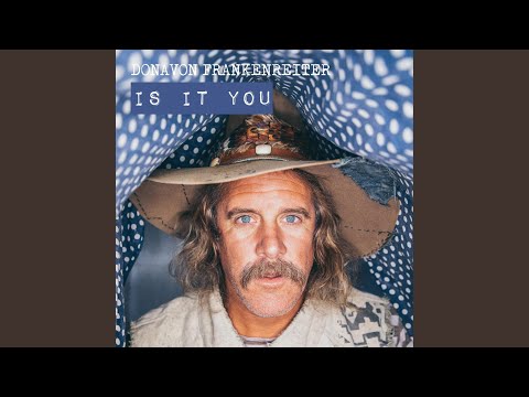 Was It You - Donavon Frankenreiter