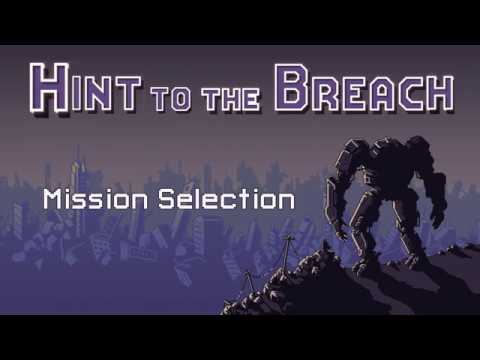 Hint To The Breach 1 - Mission Selection - Ranneko's Tuesday Tips