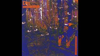 8. Del The Funky Homosapien - Prelude