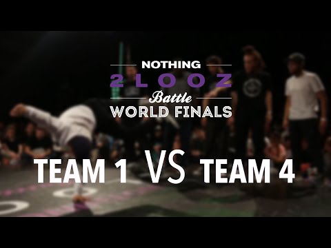NOTHING2LOOZ WORLD FINALS 2016 - Team 1 VS Team 4