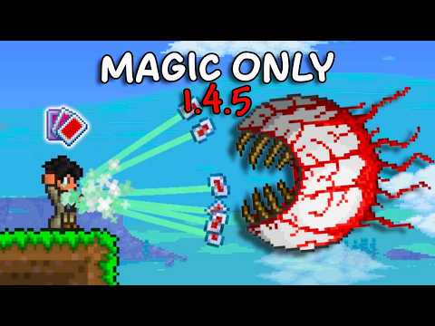 Can You Beat Terraria 1.4.5 Using Magic Weapons Only?