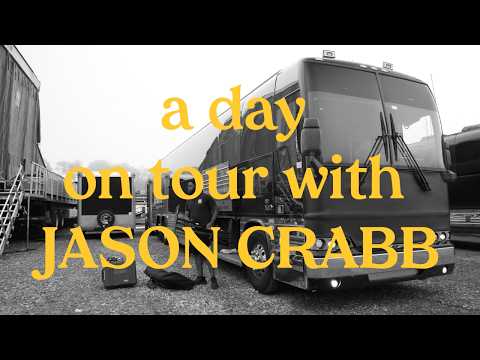 A Day on Tour with Jason Crabb (Behind the Scenes)