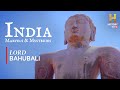 India Marvels Mysteries बाहुबली स्तंभ Lord Bahubali