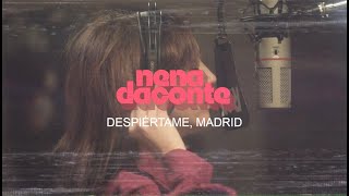 Despiértame, Madrid Lyrics English Translation