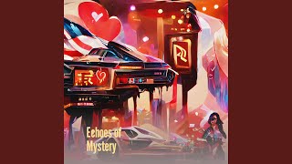 Download lagu Echoes of Mystery mp3 Download lagu Echoes of Mystery mp3