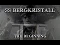 THE LAST NAZI SECRET - BERGKRISTALL - THE BEGINNING