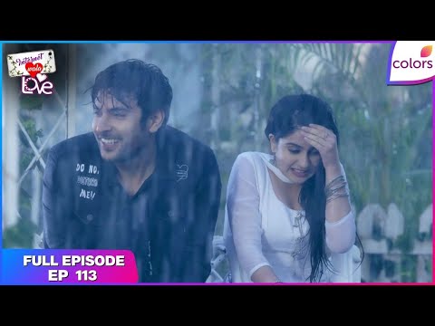 Internet Wala Love | Full Episode Ep. 113 | Jai-Aadhya's intimate moments! | Colors TV