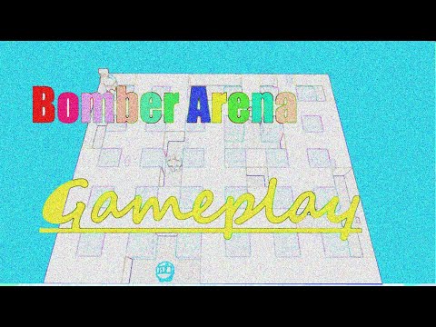 Bomber Arena-Gameplay/Геймплей