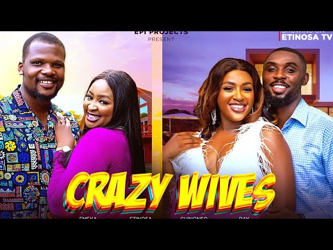 CRAZY WIVES (Full Marriage Movie) - LATEST NIGERIAN MOVIES 2025 Ray Adeka Chinonso Arubayi