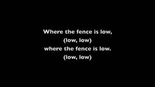 Where The Fence Is Low - Lights (lyrics)